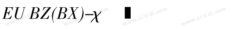 EU BZ(BX)字体转换